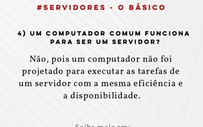 #SERVIDORES - O BÁSICO #04 - Um computador comum funciona para ser um servidor?