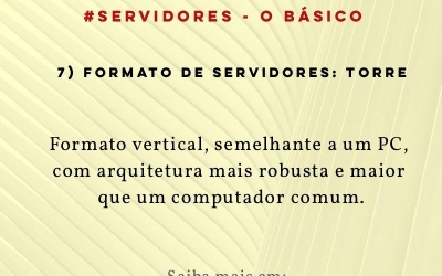 #SERVIDORES - O BÁSICO #07 - FORMATO DE SERVIDORES.