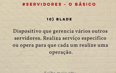 #SERVIDORES - O BÁSICO #10 - BLADE.