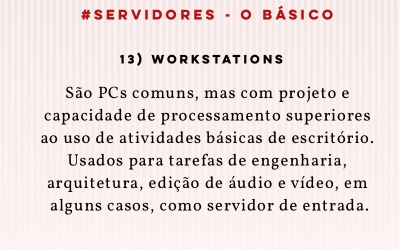 #SERVIDORES - O BÁSICO #13 - WORKSTATION.