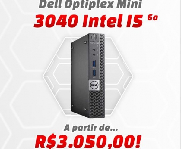 Dell Optiplex Mini 3040 Intel I5 6ª Geração