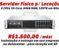 Servidor físico 2 Xeon 10 core, 64GB, 120TB